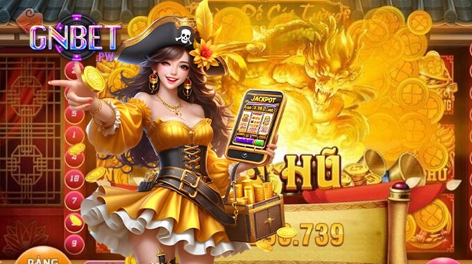 Cách chơi Nổ Hũ GNBET chi tiết