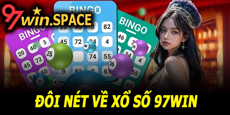 Đôi nét về xổ số 97Win